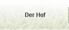 Der Hof